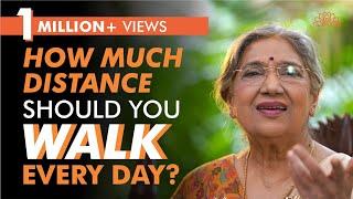 How Much Should One Walk?  Dr. Hansaji Yogendra