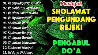 KUMPULAN SHOLAWAT TERBARU YANG LAGI VIRAL 2024 - Sholawat Nabi Sholawat Burdah Sholawat Jibril