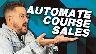 How To Sell Online Courses With An Automated Webinar Funnel