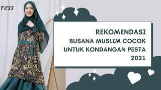 WA 0818-0551-6268 - Rekomendasi busana muslim cocok untuk kondangan pesta 2021