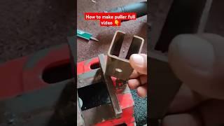 easy way to make puller #puller