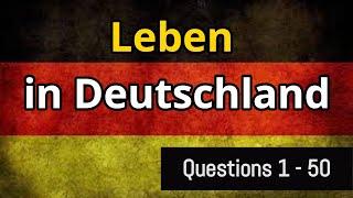 Leben in Deutschland Test  Questions 1- 50   Part 1 #LebeninDeutschland #einbürgerungstest