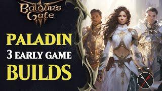 Baldurs Gate 3 Paladin Build Guide - Early Game Paladins Builds Including Multiclassing