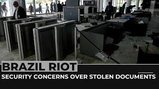 Brazil riot Security concerns over stolen documents