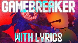 Gamebreaker WITH LYRICS  UTAU cover