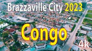 Brazzaville City  Congo 4K By Drone 2023