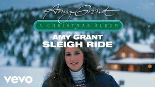 Amy Grant - Sleigh Ride Lyric Video