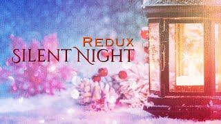 Silent Night - Redux