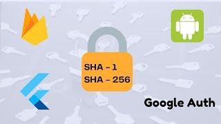 How to get SHA1 & SHA256 keys in Flutter on Windows  Firebase Google Authentication