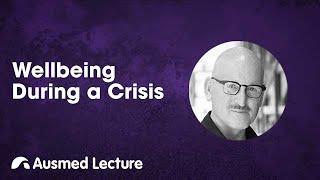 Wellbeing During a Crisis  Ausmed