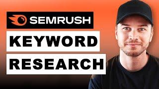 How to use Semrush for Keyword Research Step-by-Step