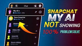my ai snapchat  snapchat my ai feature not available  snapchat my ai not showing up after update