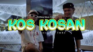 KOS KOSAN - COCO LENSE feat. IMHO Official Music Video