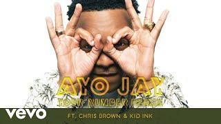 Ayo Jay - Your Number REMIX Audio ft. Chris Brown Kid Ink