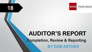 ACCA I Advanced Audit & Assurance AAA I Auditors Report - AAA Lecture 18