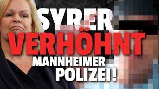 Syrer verhöhnt Mannheim Polizisten