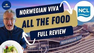 NCL Norwegian Viva Dining Yummy or Yikes? Full Review