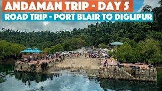 Road Trip Port Blair to Diglipur  Lime Stone Cave Baratang  Andamans Trip Day 5