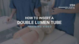 Double Lumen Tube Training Video