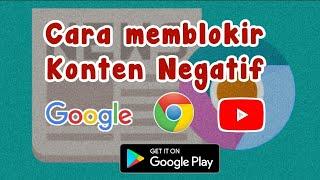 Cara menghilangkan konten negatif di google chrome youtube play store  TUTORIAL