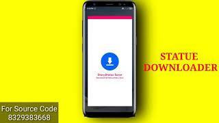 Whats App Status Downloader ll Status Saver App Free Source Code