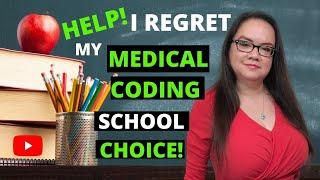 HELP I REGRET MY MEDICAL BILLING AND CODING SCHOOL CHOICE  WHAT TO DO  MEDICAL CODING WITH BLEU