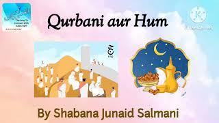 Qurabani aur Hum??? By Shabana J Salmani