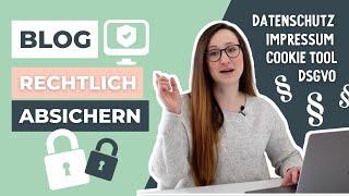 BLOG rechtlich ABSICHERN Impressum Datenschutz Generator Cookie Tool & Co. Blogger Pflichten