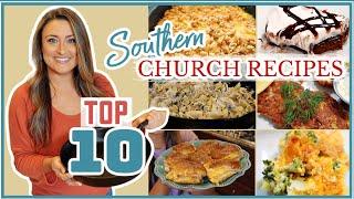 Our ⭐️TOP 10 ⭐️ ALL TIME FAVORITES  Southern Church Recipes