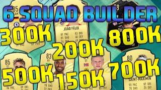 FIFA 21 6 SQUAD BUILDER 150K 200K 300K 500K 700K 800K SQUAD BUILDER