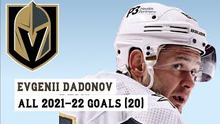 Evgenii Dadonov #63 All 20 Goals of the 2021-22 NHL Season