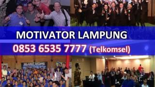 Motivator Lampung 0853 6535 7777 TSel