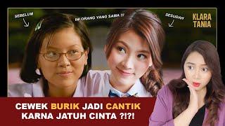 CEWEK BURIK JADI CANTIK KARNA JATUH CINTA ??  Alur Cerita Film oleh Klara Tania