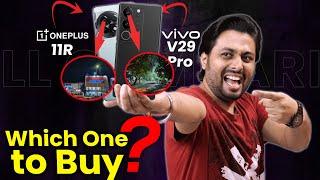 Vivo V29 Pro Vs OnePlus 11R Full Comparison in Hindi  V29 Pro Vs OnePlus 11R Which one to buy? 