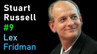 Stuart Russell Long-Term Future of Artificial Intelligence  Lex Fridman Podcast #9