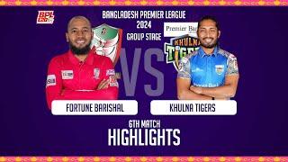 Fortune Barishal vs Khulna Tigers  6th Match  Highlights  Season 10  BPL 2024