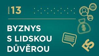 13 - Radim Koziel - Byznys s lidskou důvěrou