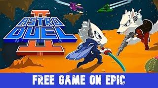 Astro Duel 2 On Low-End  Free Game on Epic This Week 07 March 2024