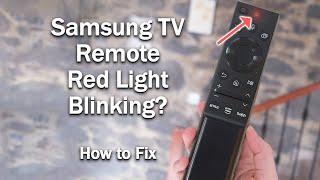 Samsung TV Remote Not Working + Red Light Blinking?  FRAME TV