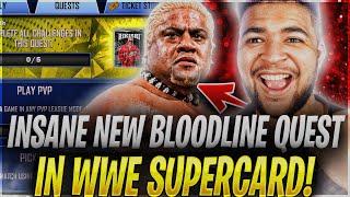 INSANE NEW BLOODLINE QUEST & COLLECTIBLE EVENT IN WWE SUPERCARD