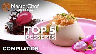 Top 5 Dessert Recipes  MasterChef Australia  MasterChef World