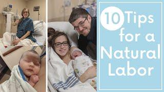 10 Tips for a Natural Labor without an Epidural
