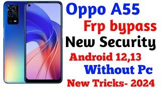 Oppo A55 frp bypass  oppo a55 frp unlock without pc  oppo a55 frp bypass kaise kare  oppo CPH2325