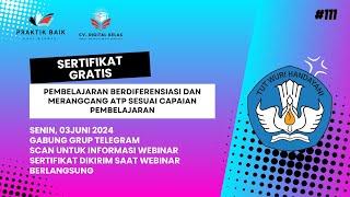 SERTIFIKAT GRATIS WEBINAR HARI INI  Pembelajaran Berdiferensiasi dan Merangcang ATP Sesuai CP