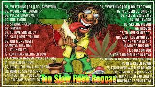 BEST ROCK REGGAE SONGS 2022  GOODIES REGGAE SONGS  Greatest Hits Slow Rock Reggae 70s 80s 90s