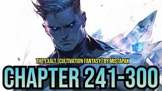 12 Hours The Exalt Cultivation Fantasy Chapter 241-300  Progression Xianxia High Fantasy