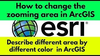 Changing and editing the zooming area in ArcGIS  Different area with different color  ArcMap