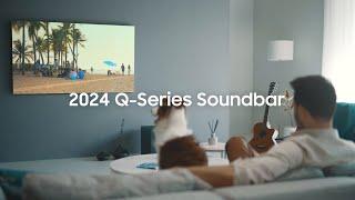 2024 Q-Series Soundbar Complete Wow theater experience with Q990D  Samsung