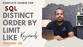 SQL session 6  Distinct Order By Limit Like Keyword  Trendytech