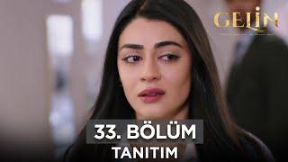 Gelin Dizisi 33. Bölüm Fragmanı 29 Haziran Cumartesi @GelinDizisi